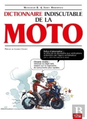 Le Dictionnaire Indiscutable De La Moto