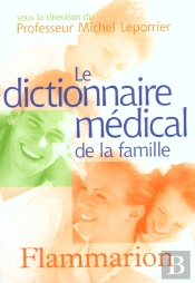 Le Dictionnaire Medical De La Famille