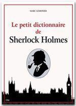 Bertrand.pt - Le Dictionnaire Sherlock Holmes