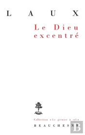 Le Dieu Excentré