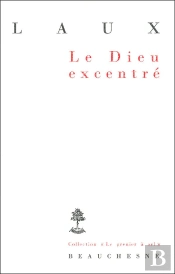 Le Dieu Excentré
