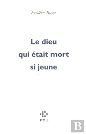 Le Dieu Qui Était Mort Si Jeune