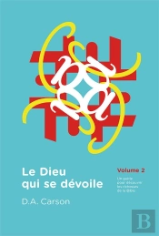 Le Dieu Qui Se Dévoile Tome 2