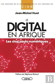 Le Digital En Afrique - Les Cinq Sauts Numériques