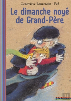 Bertrand.pt - Le Dimanche Noyé De Grand-Père