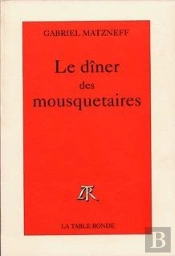 Le Diner Des Mousquetaires