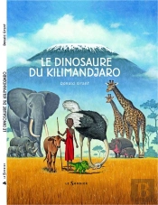 Le Dinosaure Du Kilimandjaro