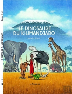 Bertrand.pt - Le Dinosaure Du Kilimandjaro