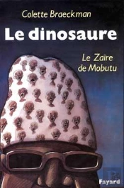 Le Dinosaure : Le Zaïre De Mobutu