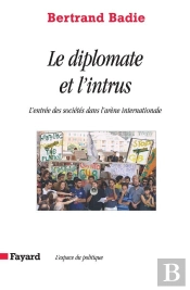 Le Diplomate Et L'Intrus ; L'Entrée Des Sociétés Dans L'Arène Internationale