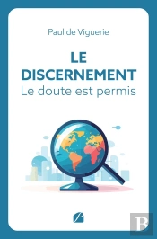 Le Discernement : Le Doute Est Permis