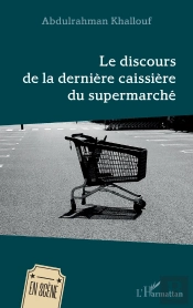 Le Discours De La Dernière Caissiere Du Supermarché