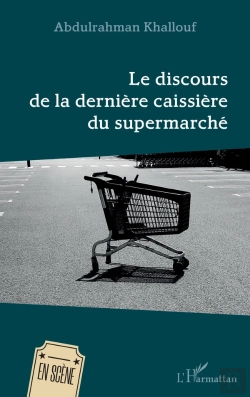 Bertrand.pt - Le Discours De La Dernière Caissiere Du Supermarché