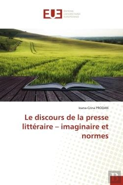 Bertrand.pt - Le Discours De La Presse Litteraire - Imaginaire Et Normes