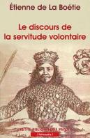Le Discours De La Servitude Volontaire