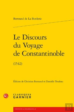 Bertrand.pt - Le Discours Du Voyage De Constantinoble - (1542)