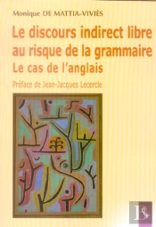 Le Discours Indirect Libre Au Risque De La Grammaire - Le Cas De L'Anglais