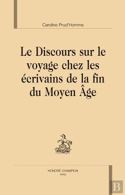 Bertrand.pt - Le Discours Sur Le Voyage Chez Les Écrivains De La Fin Du Moyen Age