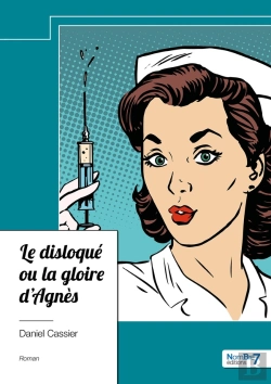 Bertrand.pt - Le Disloqué Ou La Gloire D'Agnès
