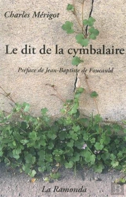 Bertrand.pt - Le Dit De La Cymbalaire. Du Chomage Et Autres Poisons