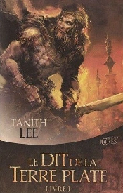 Le Dit De La Terre Plate T.1