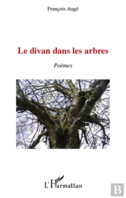 Bertrand.pt - Le Divan Dans Les Arbres ; Poèmes
