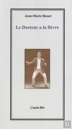 Bertrand.pt - Le Docteur A La Fièvre