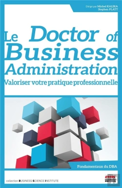 Bertrand.pt - Le « Doctor Of Business Administration » : Valoriser Votre Pratique Professionnelle
