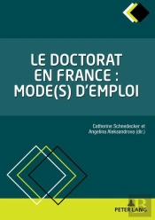 Le Doctorat En France : Mode(S) D'Emploi