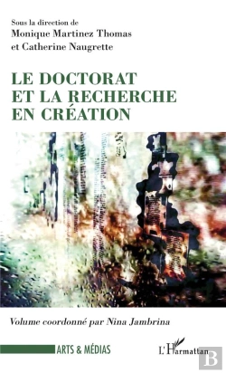 Bertrand.pt - Le Doctorat Et La Recherche En Création