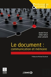 Le Document : Communication Et Mémoire