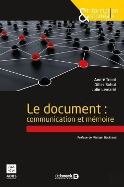 Bertrand.pt - Le Document : Communication Et Mémoire