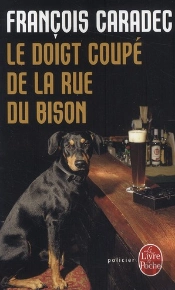 Le Doigt Coupé De La Rue Du Bison
