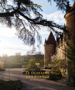 Bertrand.pt - Le Domaine Des Étangs : Un Art De Vivre/An Art Of Living