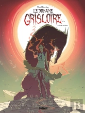 Le Domaine Grisloire Tome 1 ; If Only Everything