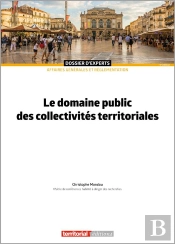 Le Domaine Public Des Collectivités Territoriales (9e Édition)