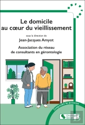 Le Domicile Au Coeur Du Vieillissement