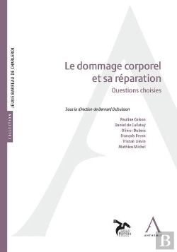 Bertrand.pt - Le Dommage Corporel Et Sa Réparation ; Questions Choisies