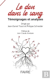 Le Don Dans Le Sang ; Témoignages Et Analyses