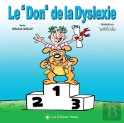 Le 'Don' De La Dyslexie