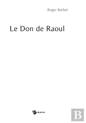 Le Don De Raoul