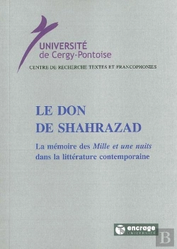 Bertrand.pt - Le Don De Shahrazad : La Mémoire Des 