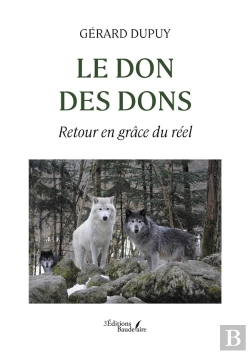 Bertrand.pt - Le Don Des Dons : Retour En Grâce Du Réel