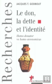 Le Don La Dette Et L'Identite