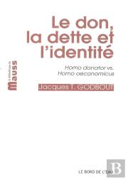 Le Don, La Dette Et L'Indentité