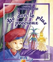 Le Don Le Plus Précieux