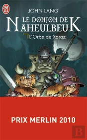 Le Donjon De Naheulbeuk Tome 2 : L'Orbe De Xaraz