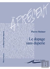 Le Dopage Sans Duperie ; Essai Sur Le Sport Augmenté