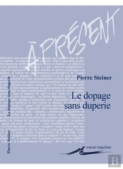 Bertrand.pt - Le Dopage Sans Duperie ; Essai Sur Le Sport Augmenté