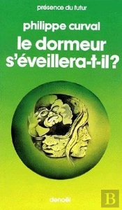 Le Dormeur S'Eveillera T Il